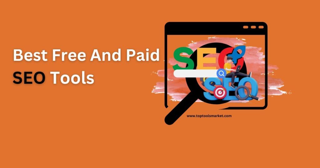 Best Free And Paid SEO Tools